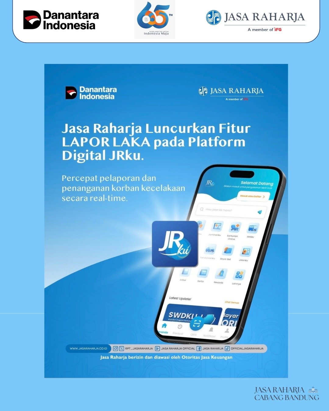 Kolaborasi Jasa Raharja Cabang Bandung Bersama Kecamatan Astana Anyar dan PT Grab, Glorifikasikan JRKU Fitur Lapor Laka